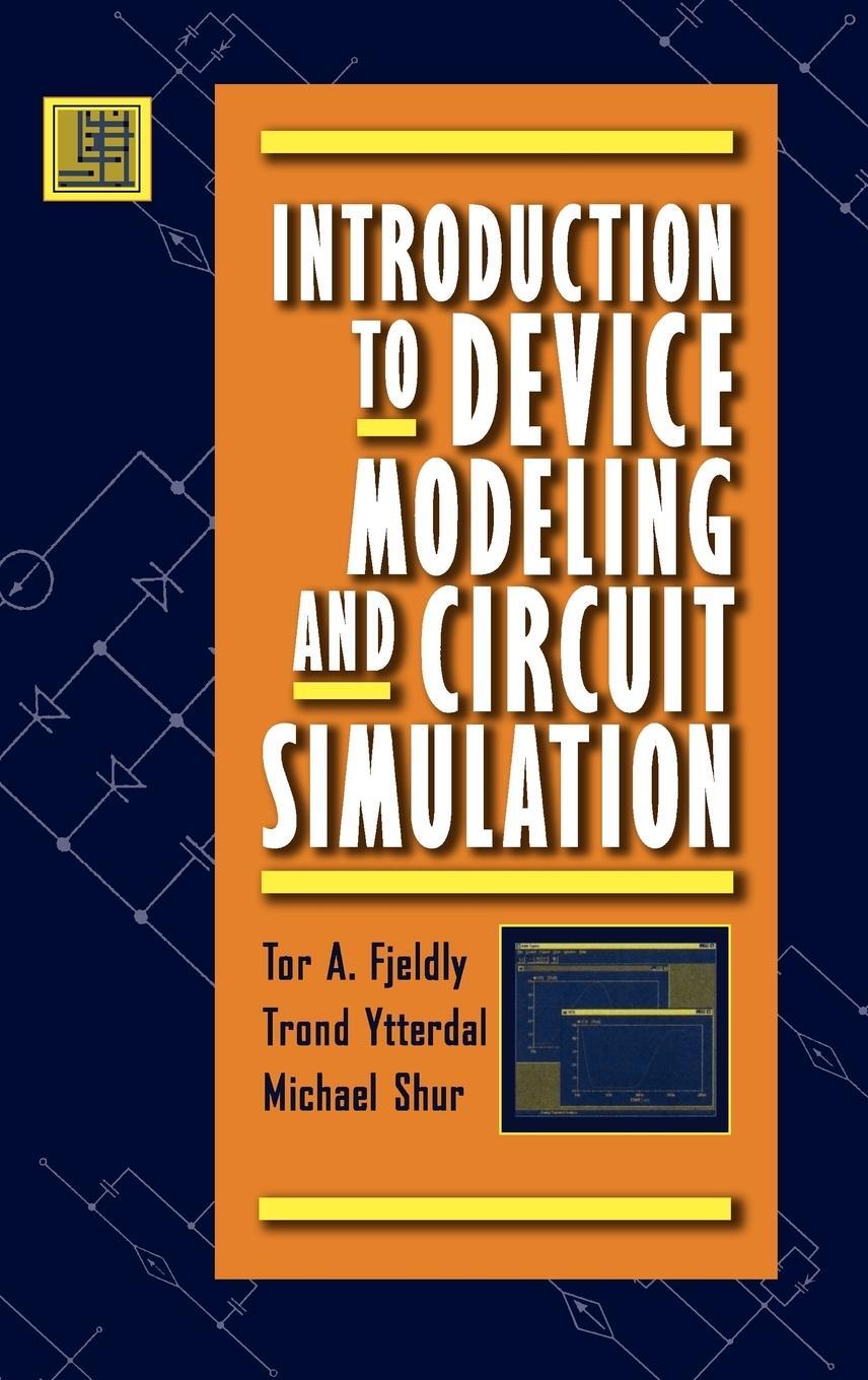 Cover: 9780471157786 | Introduction to Device Modeling and Circuit Simulation | Buch | XIV