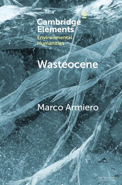 Cover: 9781108826747 | Wasteocene | Marco Armiero | Taschenbuch | Paperback | Englisch | 2021