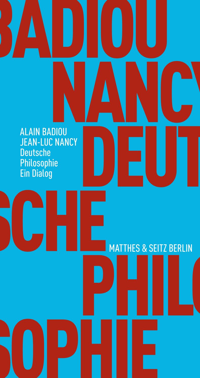 Cover: 9783957573506 | Deutsche Philosophie. Ein Dialog | Alain Badiou (u. a.) | Taschenbuch