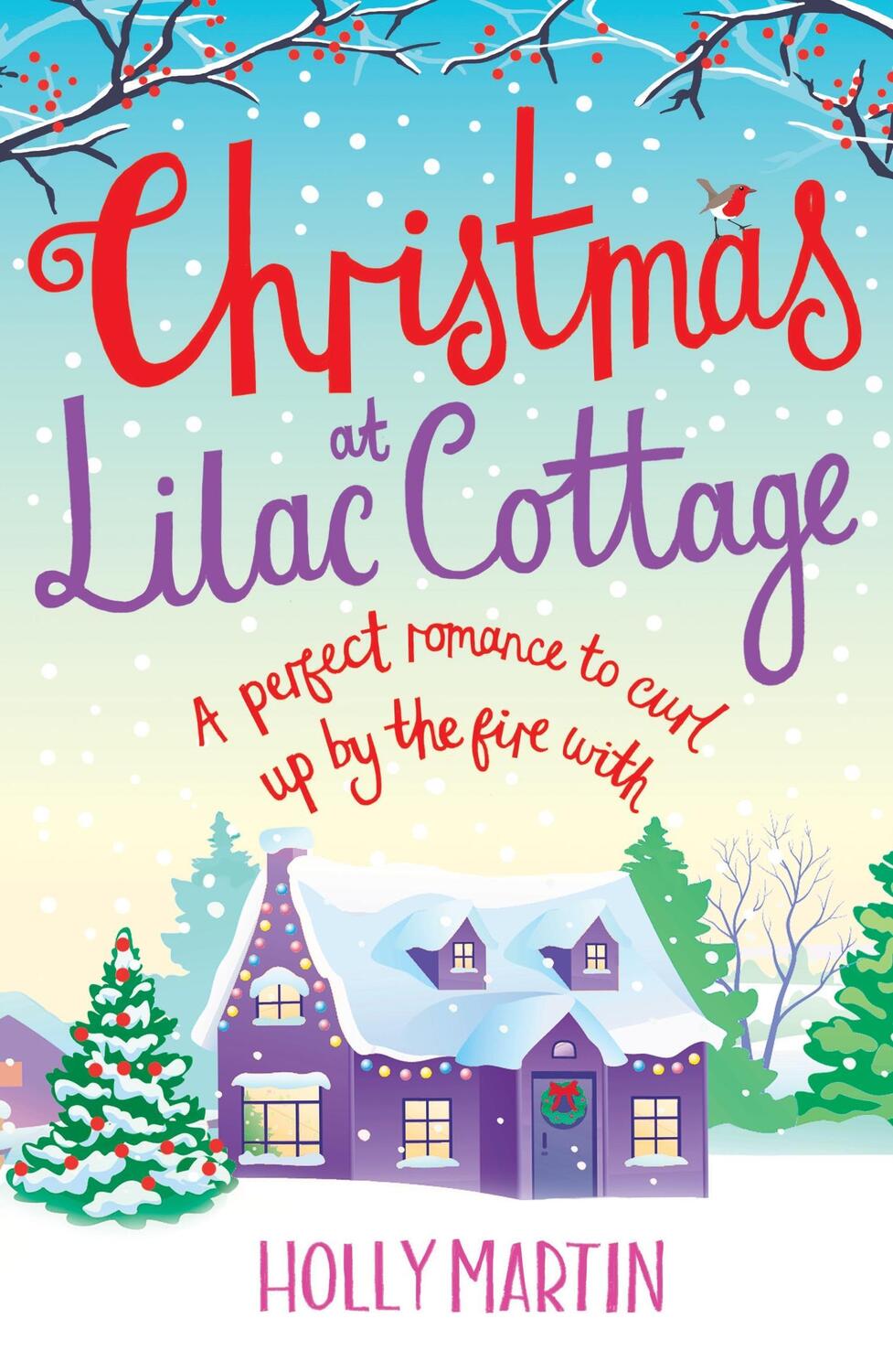 Cover: 9781910751459 | Christmas at Lilac Cottage: A perfect romance to curl up by the...