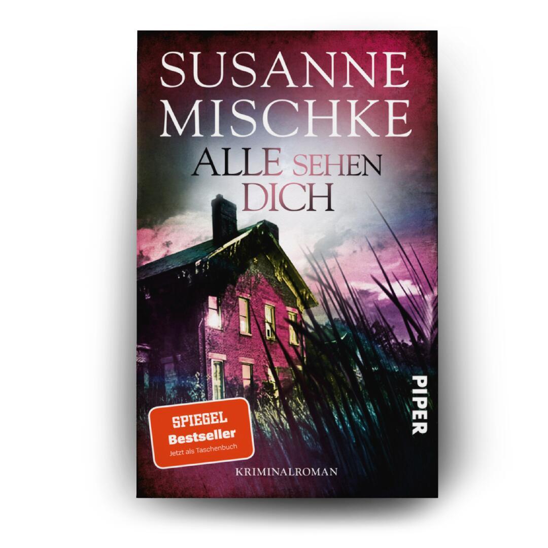 Bild: 9783492321327 | Alle sehen dich | Susanne Mischke | Taschenbuch | 352 S. | Deutsch