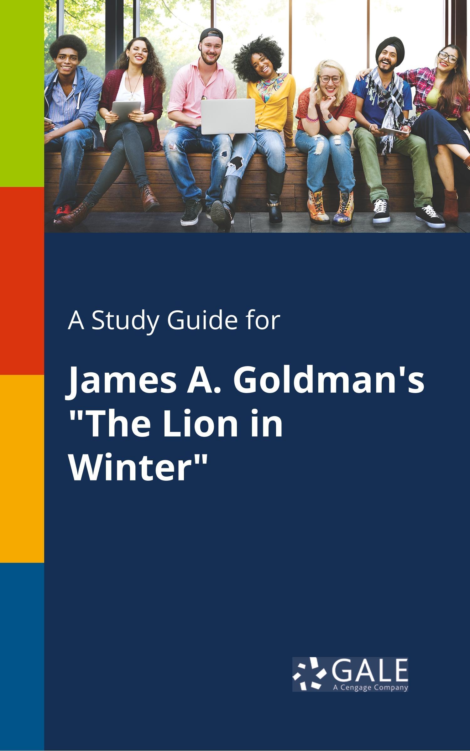 Cover: 9781375392167 | A Study Guide for James A. Goldman's "The Lion in Winter" | Gale