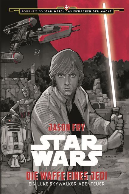 Cover: 9783833231964 | Star Wars: Die Waffe eines Jedi - Ein Luke Skywalker Abenteuer | Fry