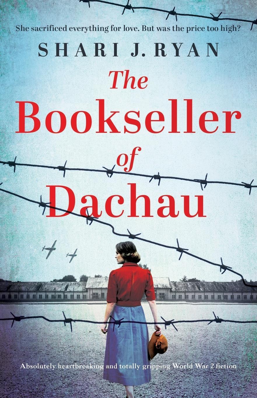 Cover: 9781800198715 | The Bookseller of Dachau | Shari J. Ryan | Taschenbuch | Paperback