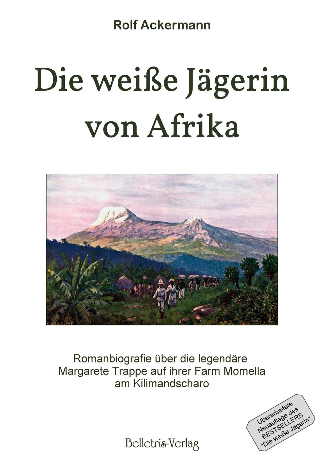 Cover: 9783940808189 | Die weiße Jägerin von Afrika | Rolf Ackermann | Taschenbuch | 312 S.