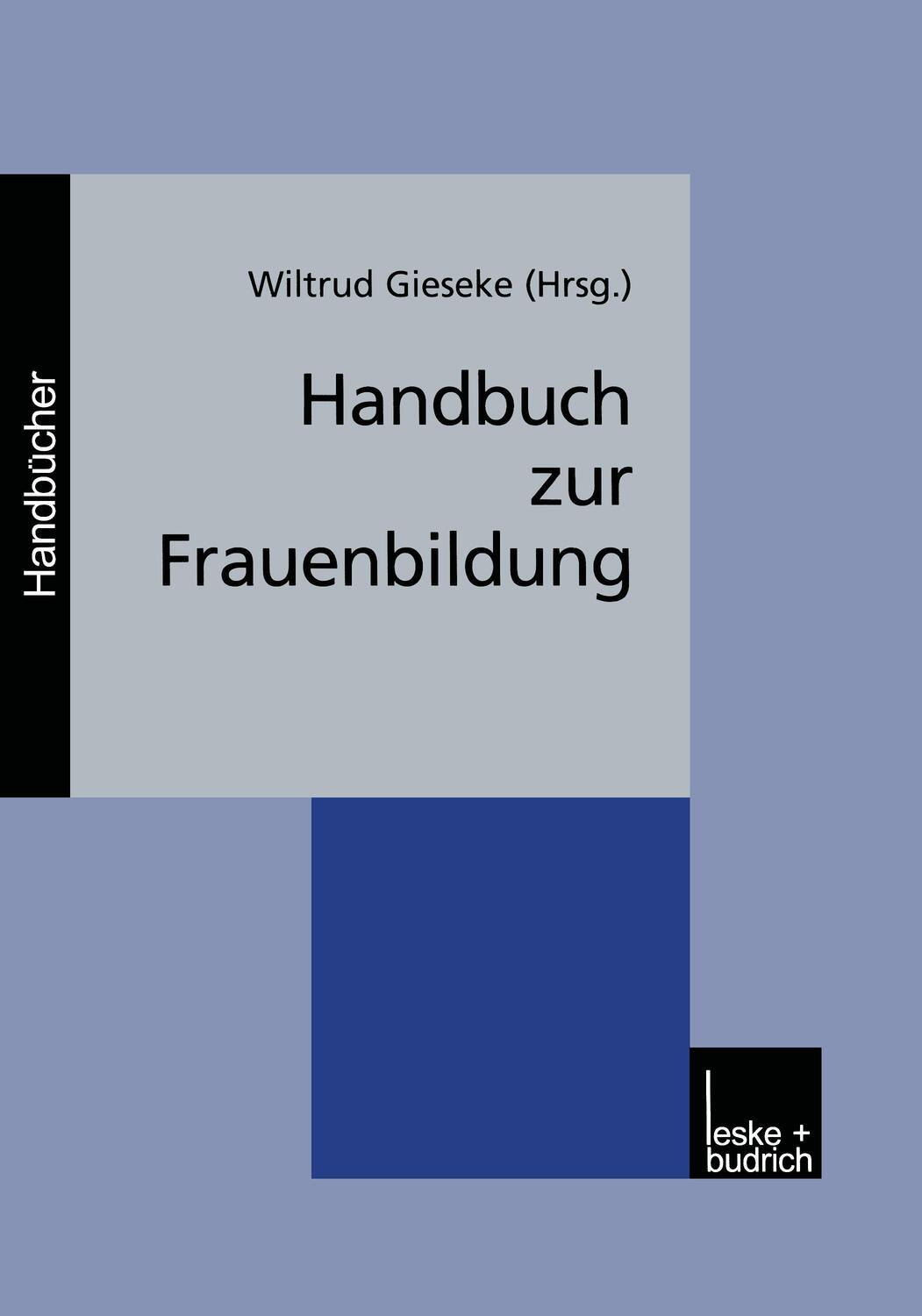 Cover: 9783810026514 | Handbuch zur Frauenbildung | Wiltrud Gieseke | Taschenbuch | Paperback