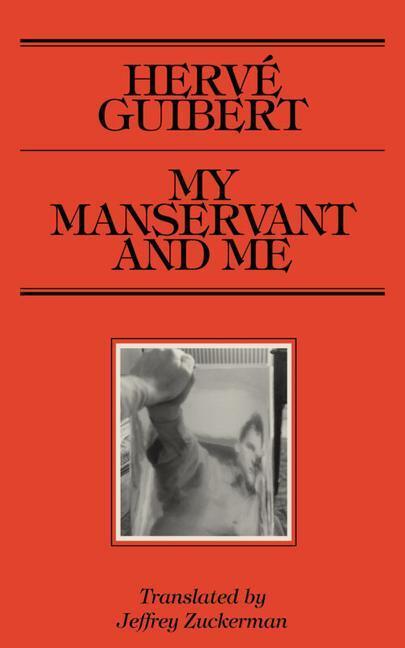 Cover: 9781643621524 | My Manservant and Me | Herve Guibert | Taschenbuch | Englisch | 2022