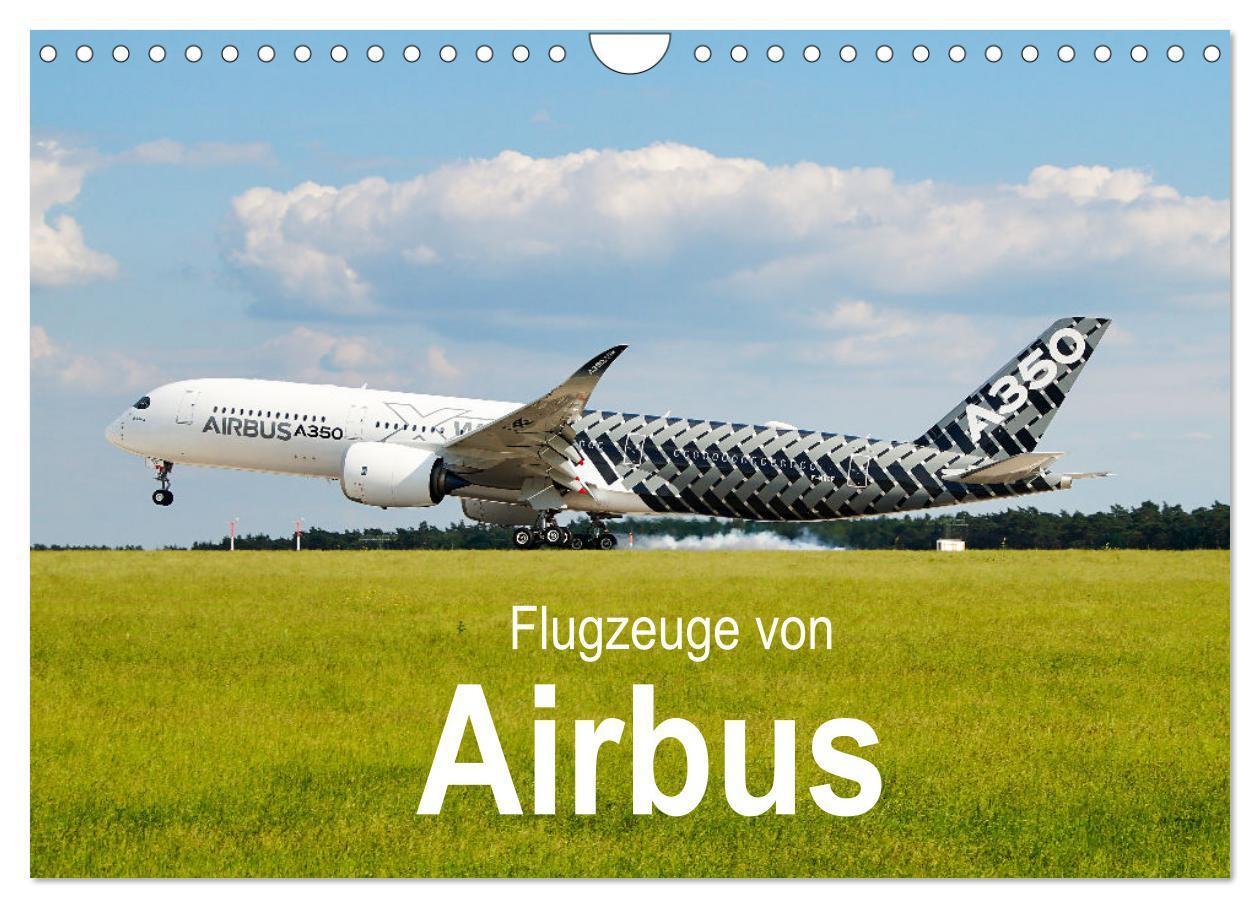 Cover: 9783675651203 | Flugzeuge von Airbus (Wandkalender 2024 DIN A4 quer), CALVENDO...