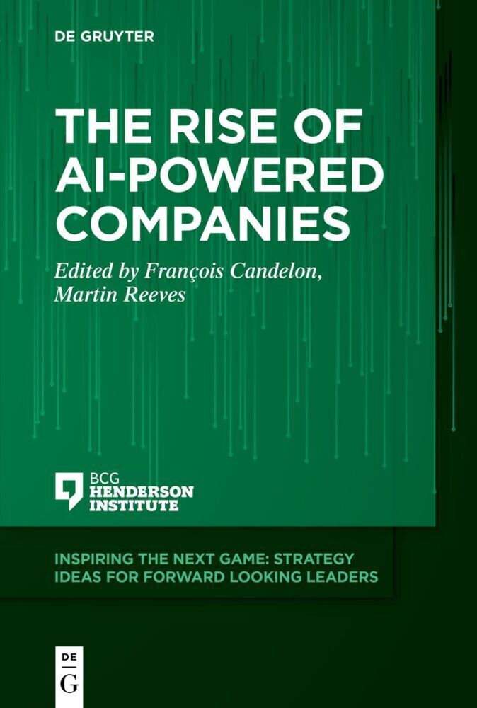 Cover: 9783110775099 | The Rise of AI-Powered Companies | François Candelon (u. a.) | Buch