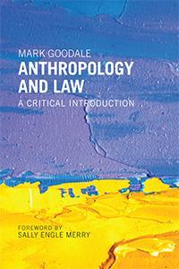 Cover: 9781479895519 | Anthropology and Law | A Critical Introduction | Mark Goodale | Buch