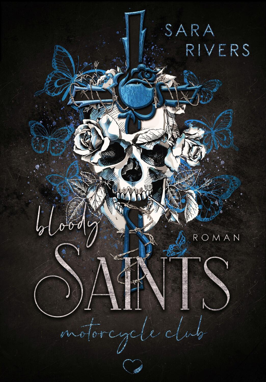 Cover: 9783969669266 | Bloody Saints | Dark MC-Romance | Sara Rivers | Taschenbuch | 360 S.