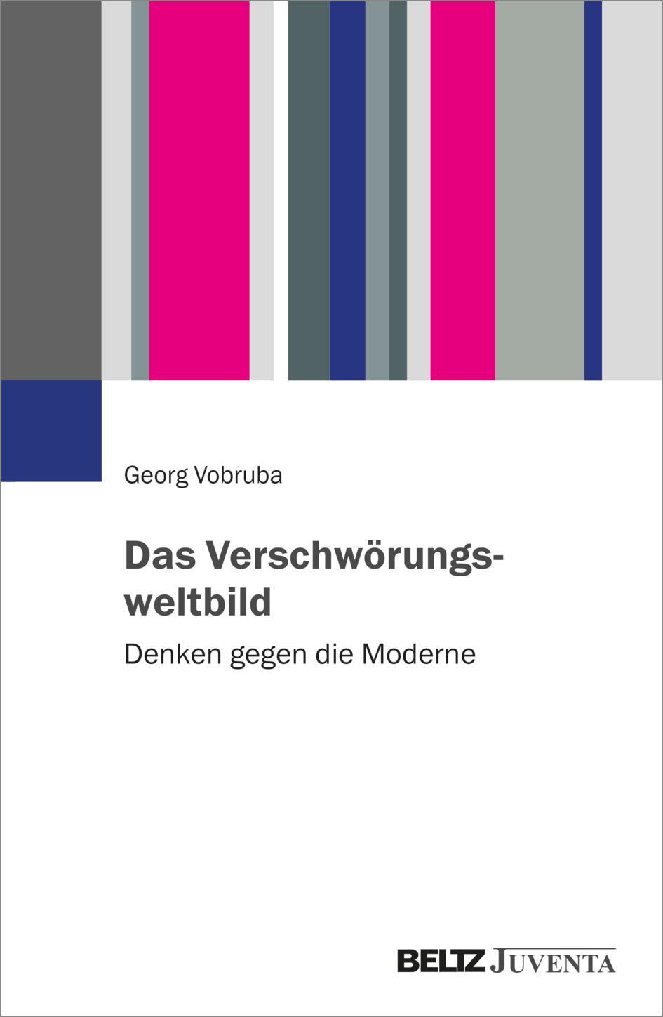 Cover: 9783779978008 | Das Verschwörungsweltbild | Denken gegen die Moderne | Georg Vobruba