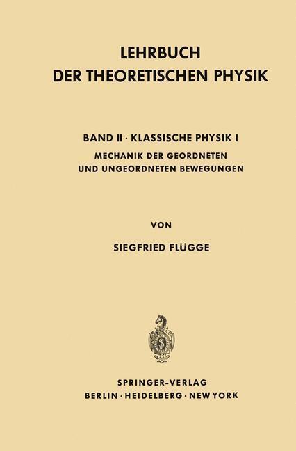 Cover: 9783642492327 | Lehrbuch Der Theoretischen Physik | Siegfried Flügge | Taschenbuch