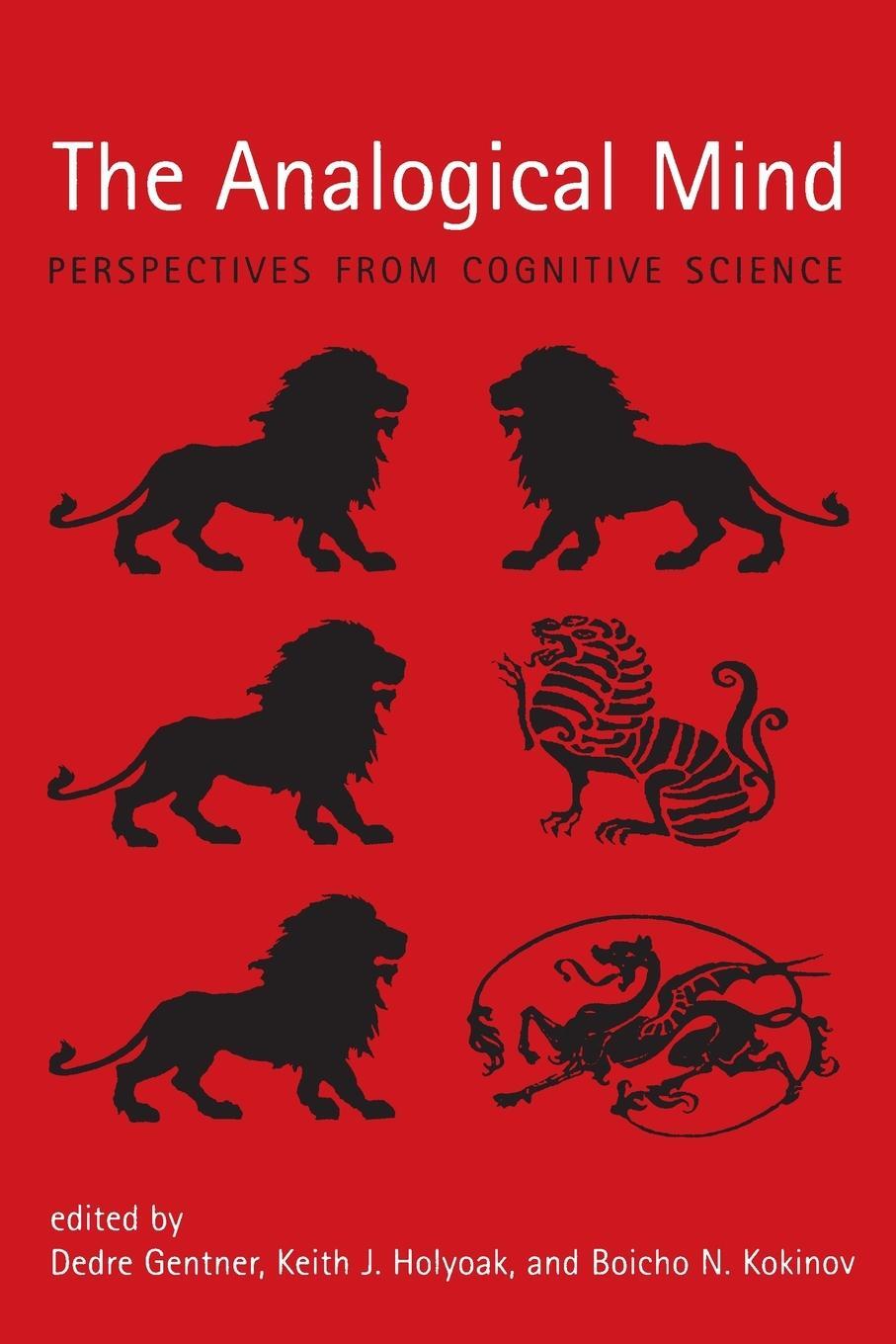 Cover: 9780262571395 | The Analogical Mind | Perspectives from Cognitive Science | Kokinov