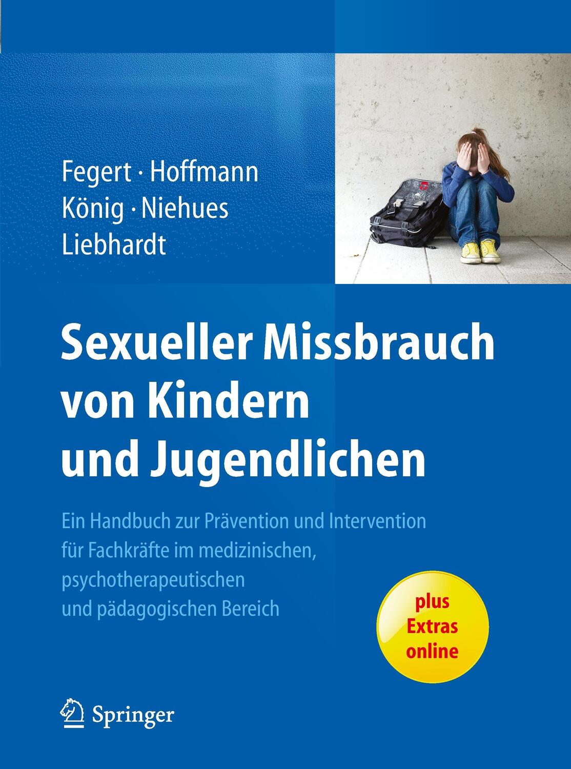 Cover: 9783662442432 | Sexueller Missbrauch von Kindern und Jugendlichen | Fegert (u. a.)