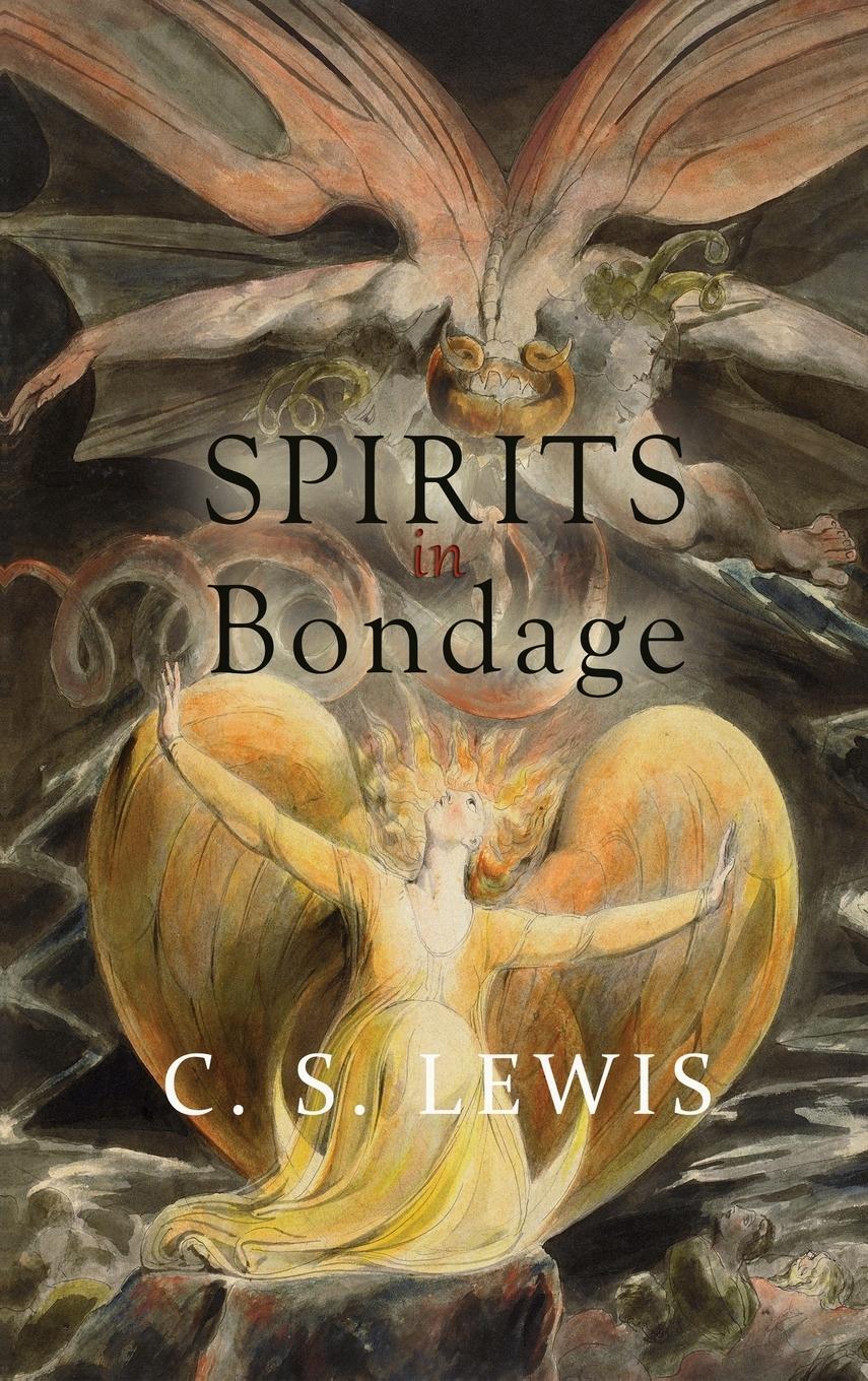 Cover: 9781609425951 | Spirits in Bondage | C. Lewis | Buch | HC gerader Rücken kaschiert