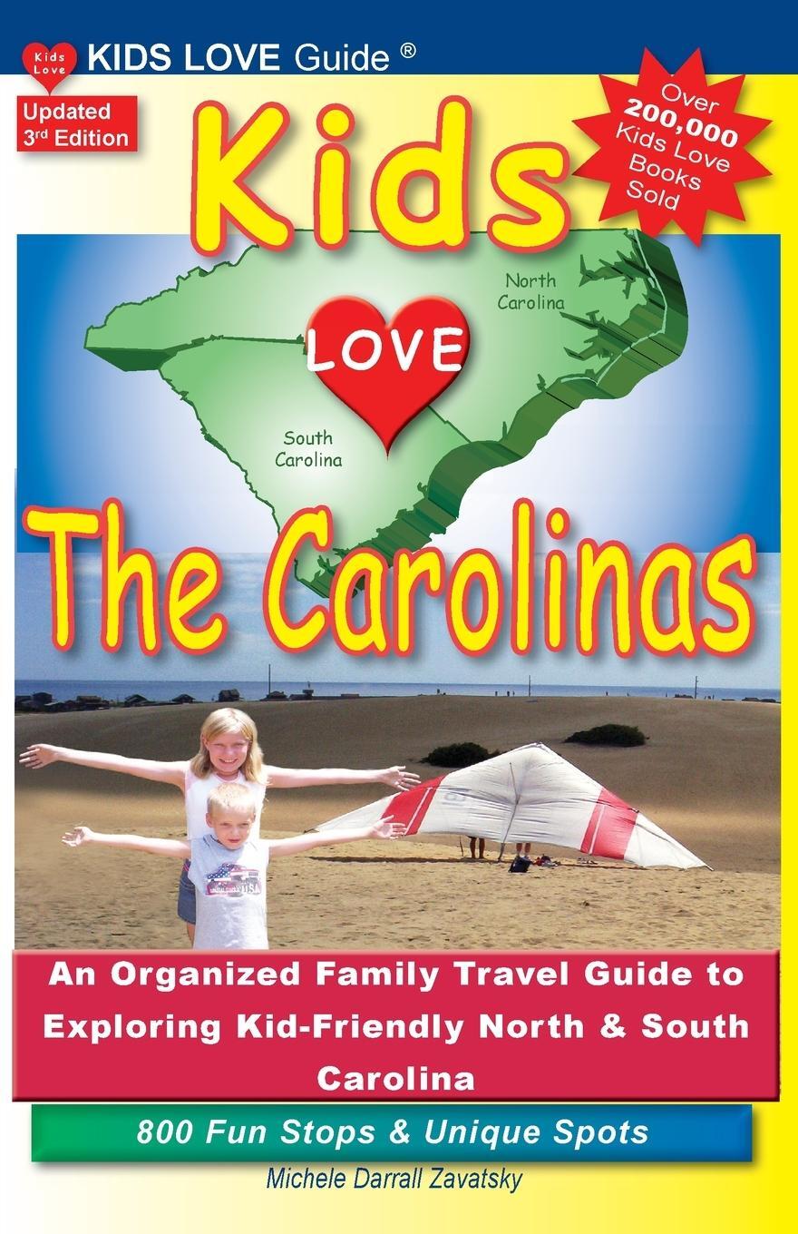 Cover: 9781733506946 | KIDS LOVE THE CAROLINAS, 3rd Edition | Michele Darrall Zavatsky | Buch