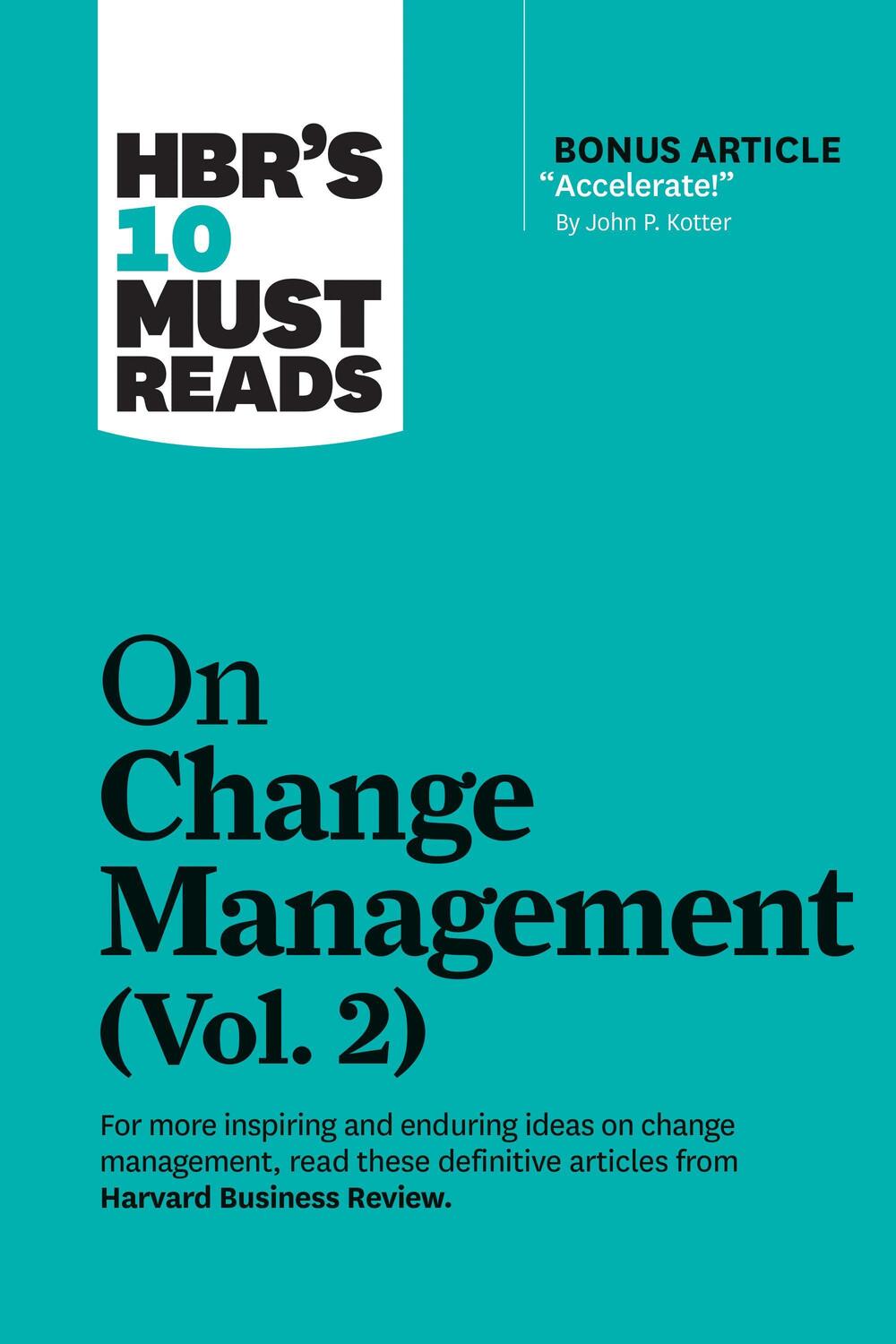 Cover: 9781647820985 | HBR's 10 Must Reads on Change Management, Vol. 2 (with bonus...
