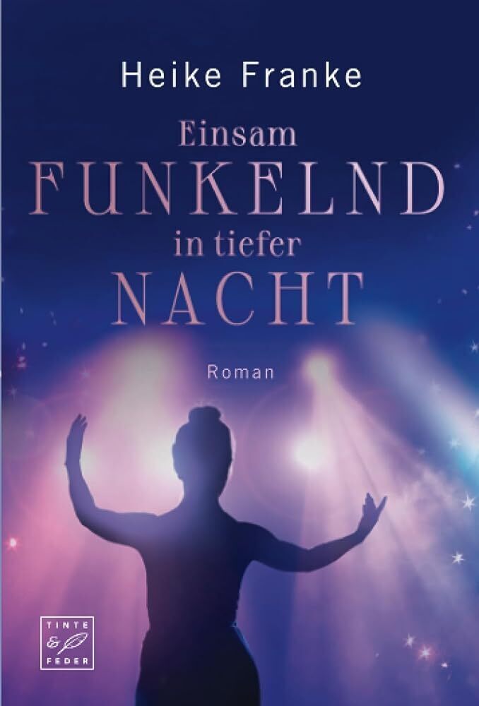Cover: 9782496712889 | Einsam funkelnd in tiefer Nacht | Heike Franke | Taschenbuch | Deutsch
