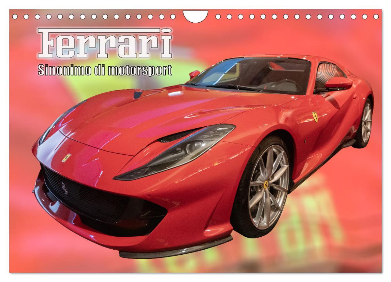 Cover: 9783383851698 | Ferrari - Synonym für Motorsport (Wandkalender 2025 DIN A4 quer),...