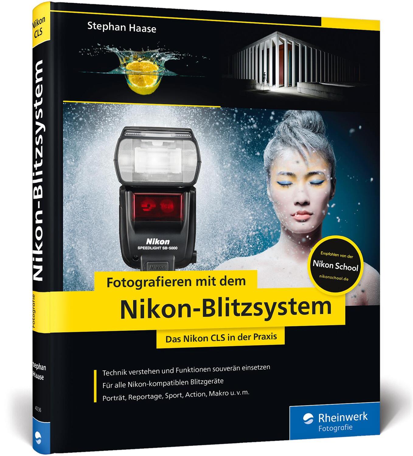 Cover: 9783836242363 | Fotografieren mit dem Nikon-Blitzsystem | Das Nikon CLS in der Praxis