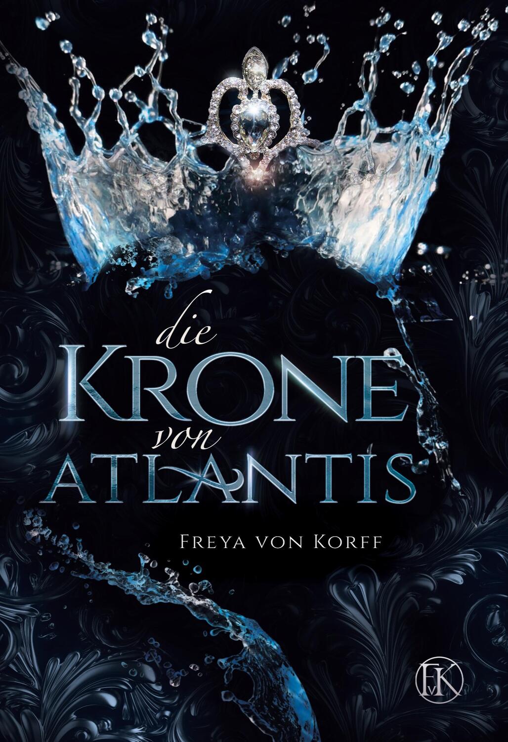 Cover: 9783750459892 | Die Krone von Atlantis | Freya von Korff | Buch | Die Atlantis-Saga