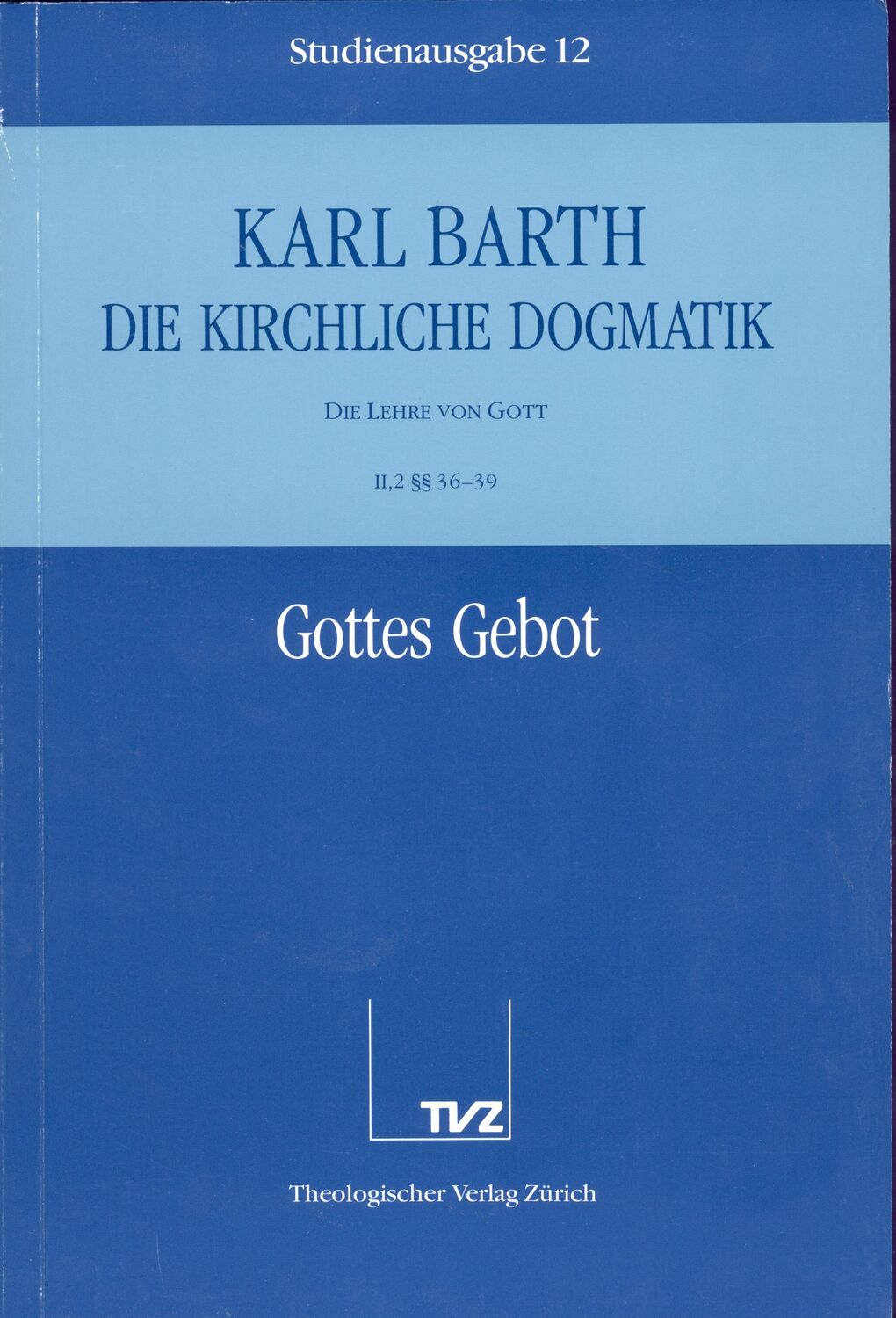 Cover: 9783290116125 | Gottes Gebot | Karl Barth | Taschenbuch | Kartoniert / Broschiert