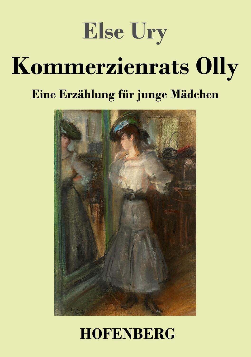 Cover: 9783743746336 | Kommerzienrats Olly | Eine Erzählung für junge Mädchen | Else Ury