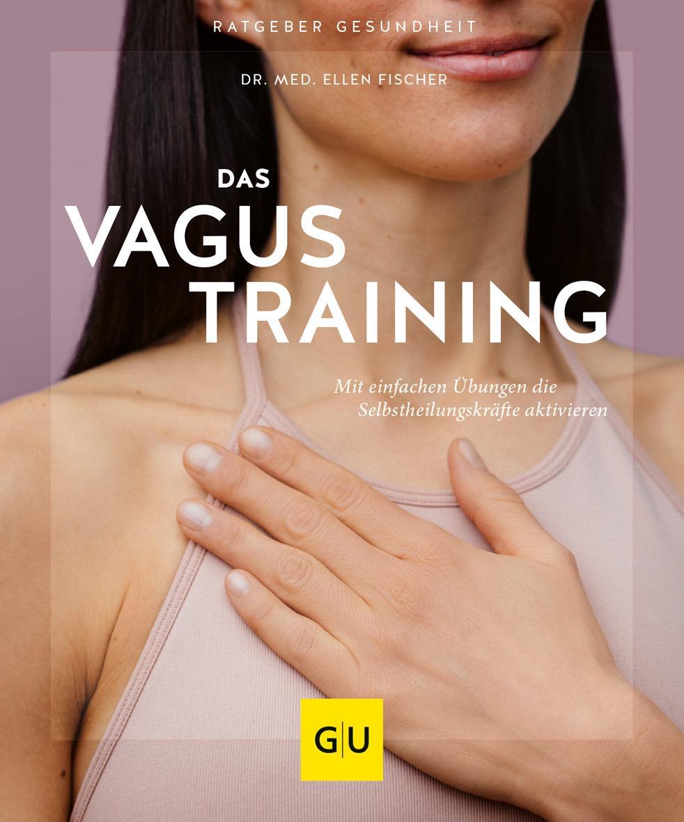 Cover: 9783833878794 | Das Vagus-Training | Ellen Fischer | Taschenbuch | 128 S. | Deutsch