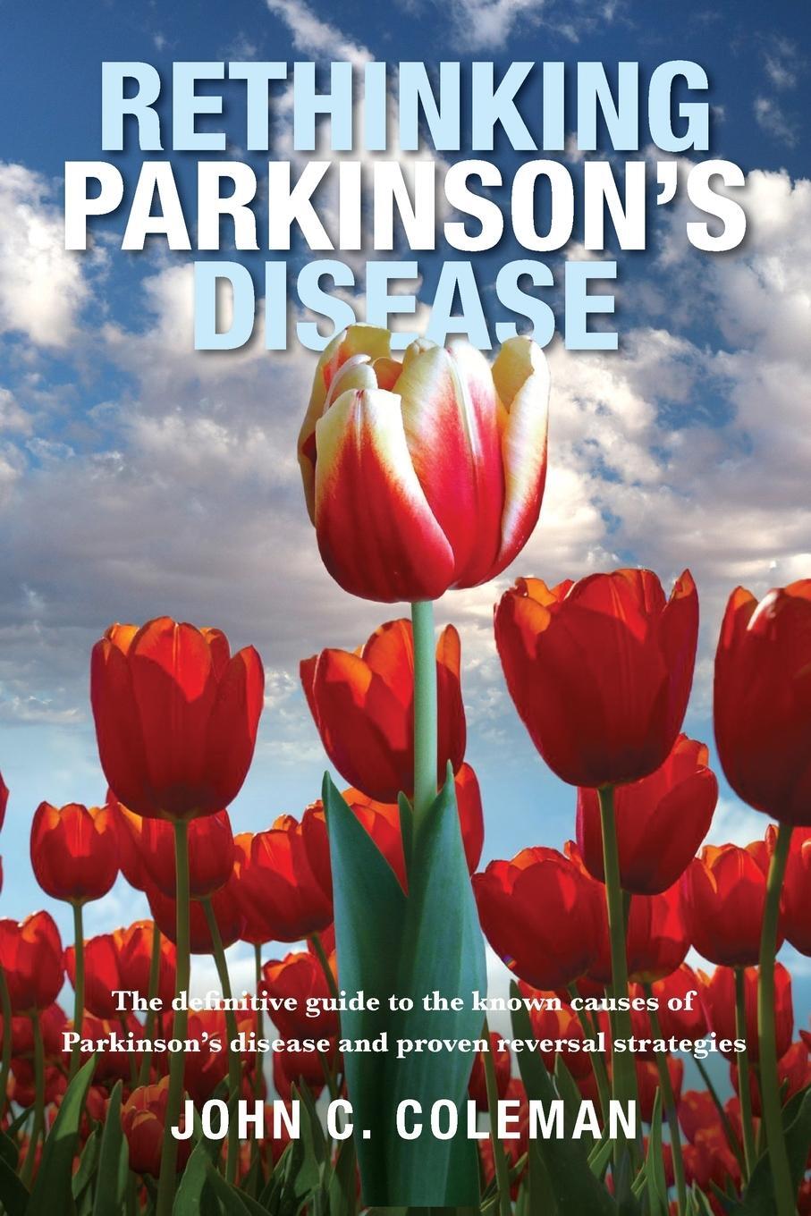 Cover: 9781925736465 | Rethinking Parkinson's Disease | John C Coleman | Taschenbuch | 2020