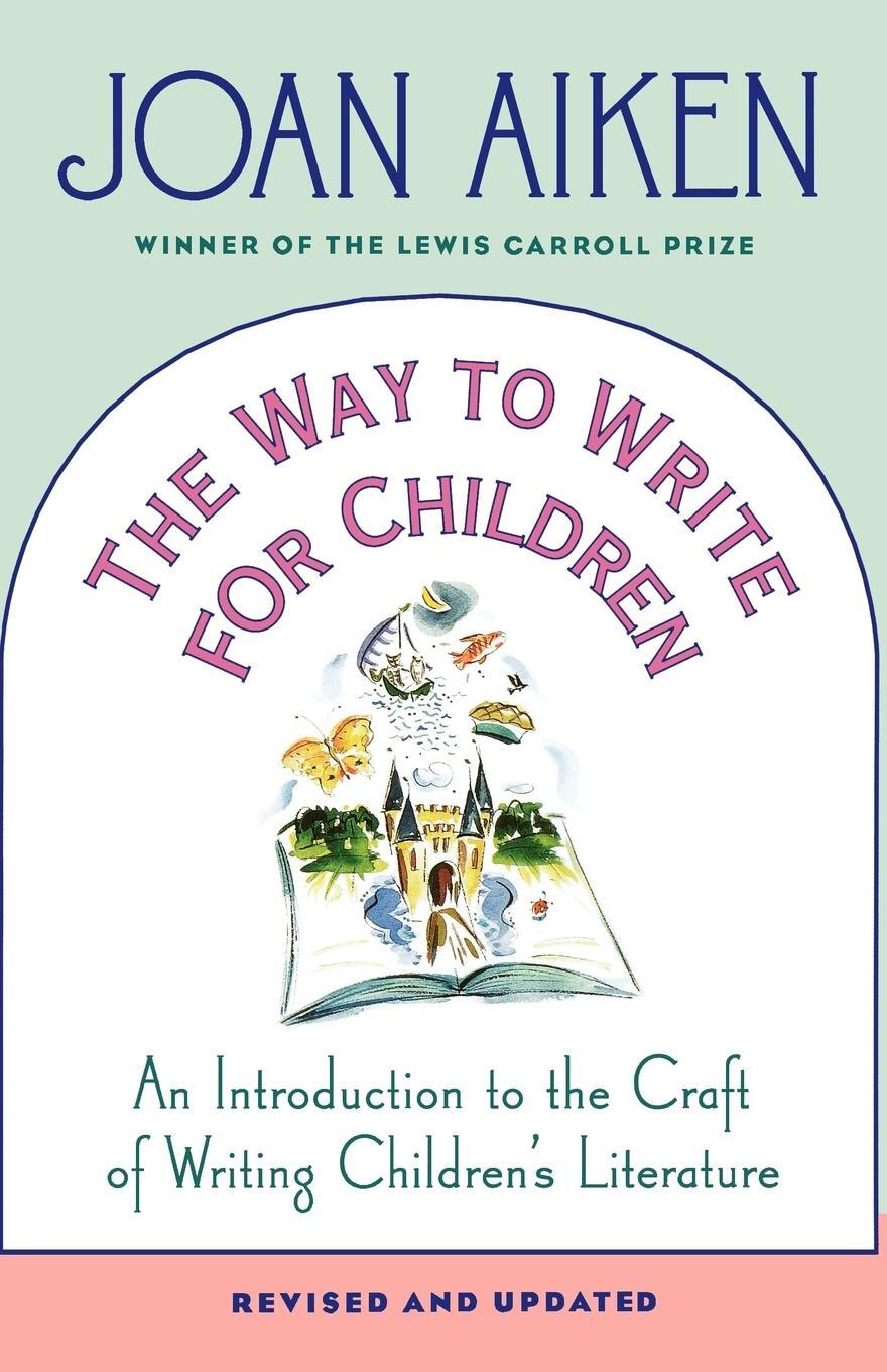 Cover: 9780312200480 | The Way to Write for Children | Joan Aiken | Taschenbuch | Paperback