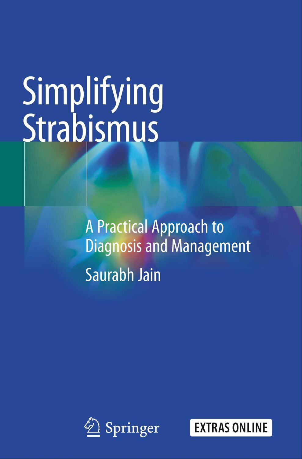 Cover: 9783030248482 | Simplifying Strabismus | Saurabh Jain | Taschenbuch | Paperback | xv