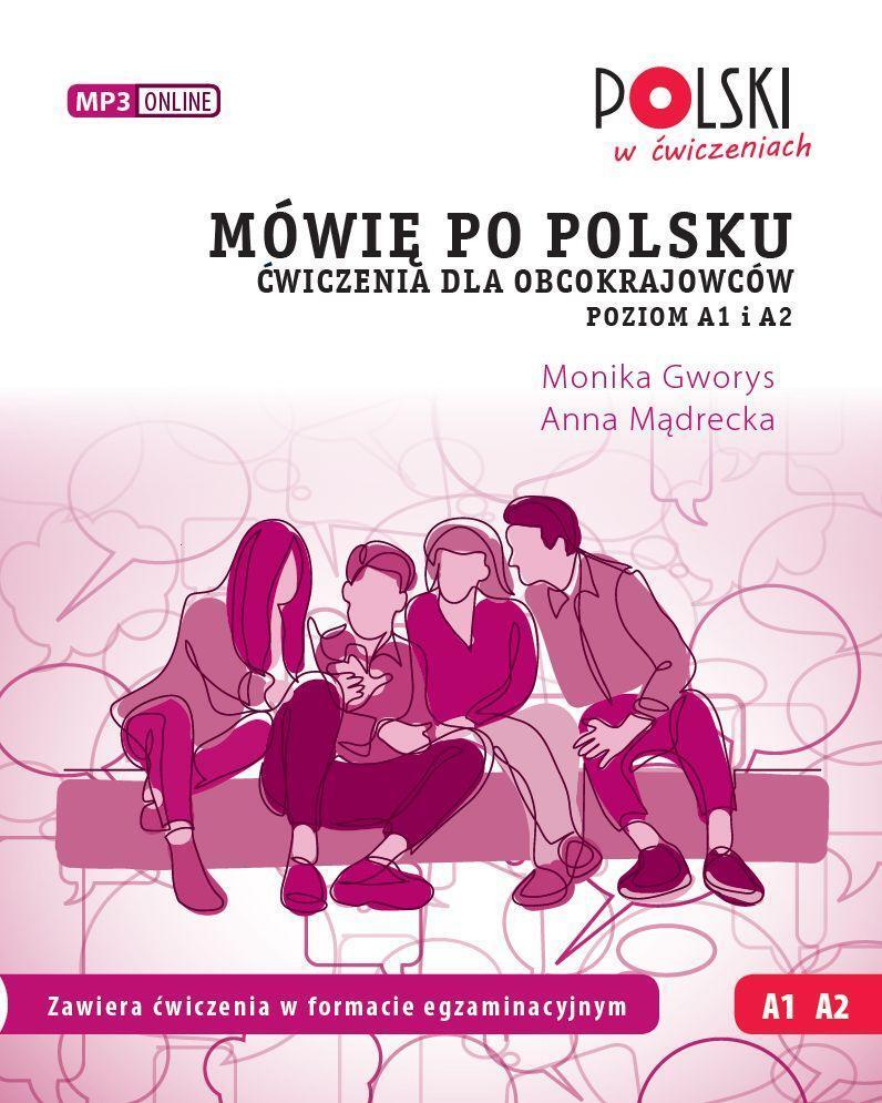 Cover: 9788395833786 | Mówie po polsku. Cwiczenia dla obcokrajowców. Poziom A1 i A2. | Buch