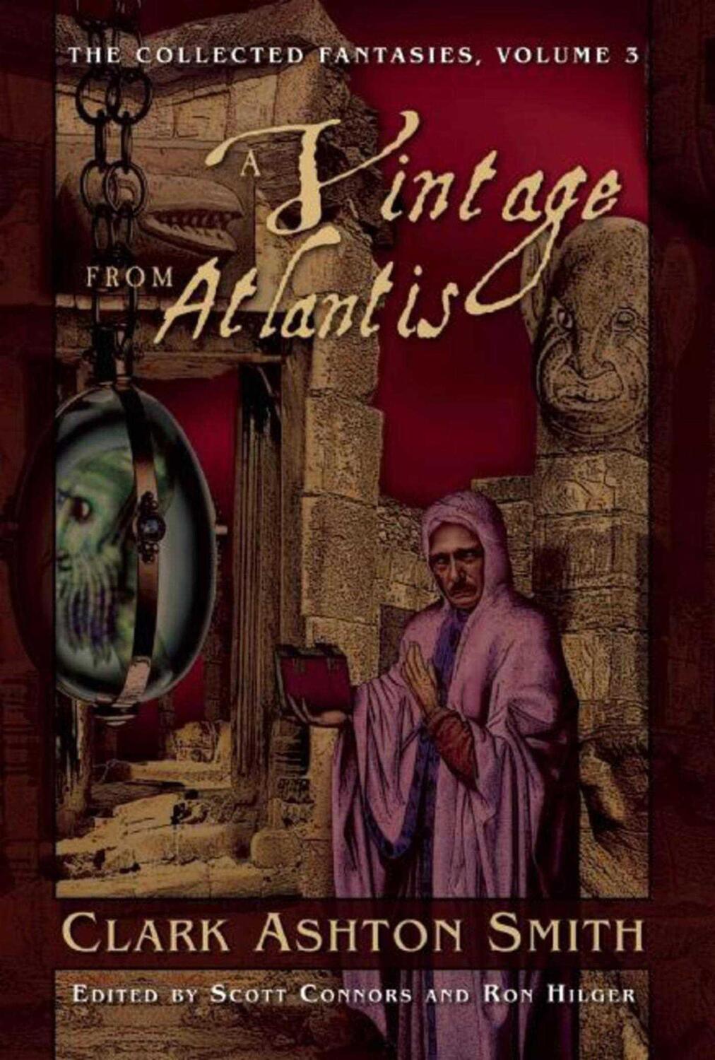 Cover: 9781597808514 | A Vintage from Atlantis | The Collected Fantasies, Volume 3 | Smith