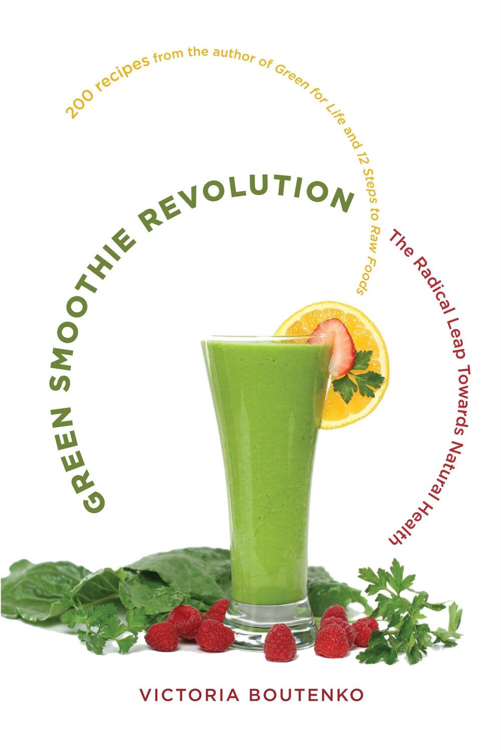 Cover: 9781556438127 | Green Smoothie Revolution: The Radical Leap Towards Natural Health