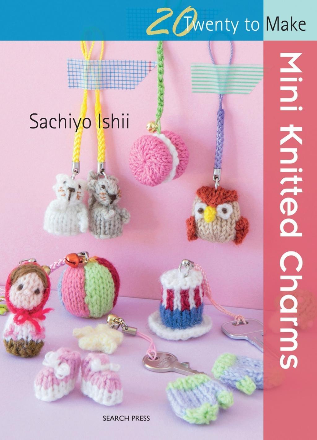 Cover: 9781782213758 | 20 to Knit: Mini Knitted Charms | Sachiyo Ishii | Taschenbuch | 2016