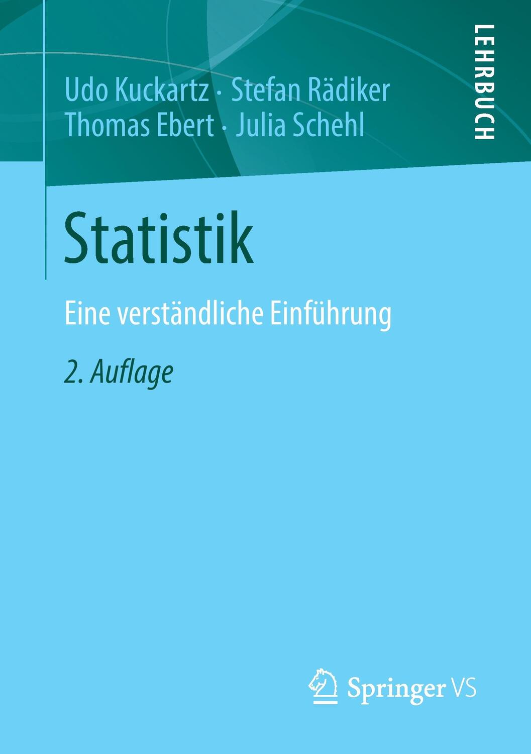 Cover: 9783531198897 | Statistik | Eine verständliche Einführung | Udo Kuckartz (u. a.)