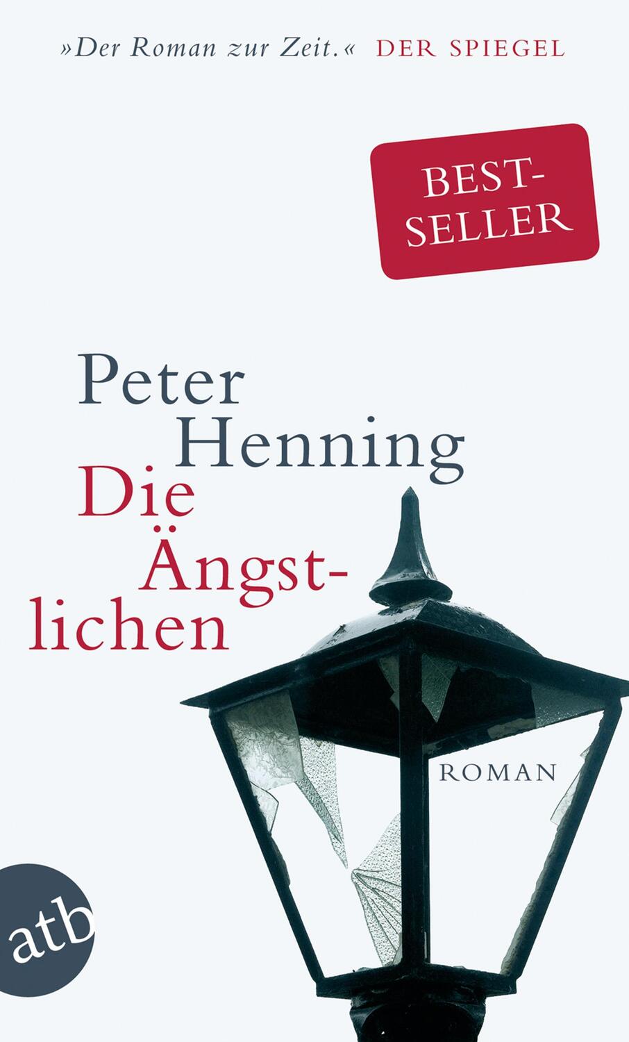 Cover: 9783746626819 | Die Ängstlichen | Peter Henning | Taschenbuch | Aufbau Taschenbücher