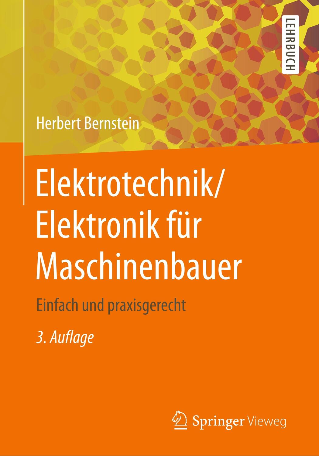 Cover: 9783658208370 | Elektrotechnik/Elektronik für Maschinenbauer | Herbert Bernstein