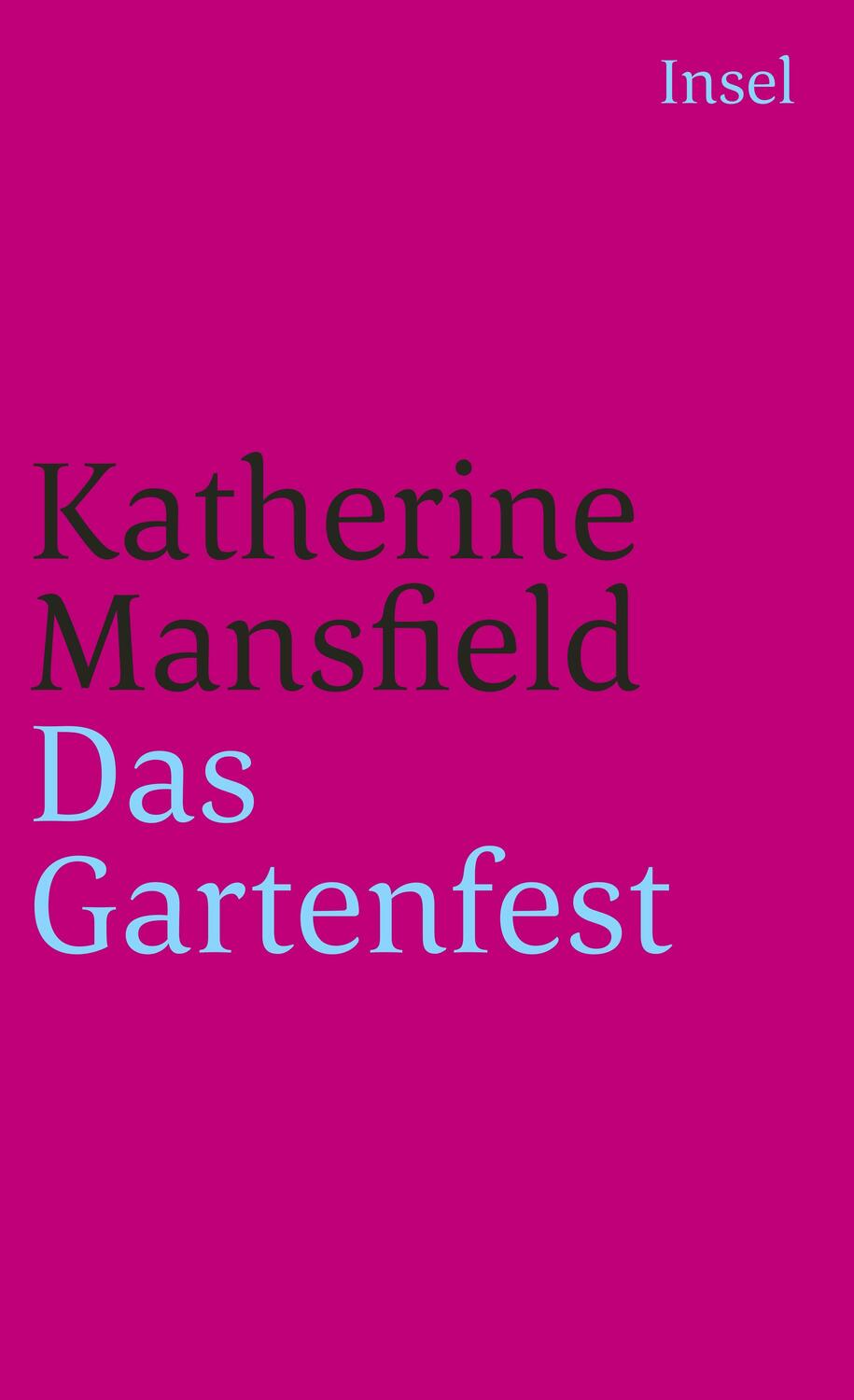 Cover: 9783458339052 | Das Gartenfest und andere Erzählungen | Katherine Mansfield | Buch