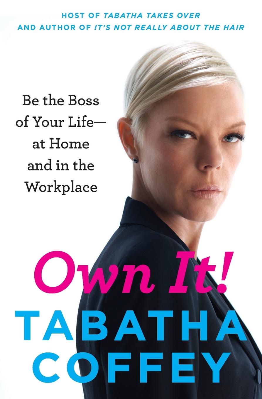 Cover: 9780062250995 | Own It! | Tabatha Coffey | Taschenbuch | Kartoniert / Broschiert