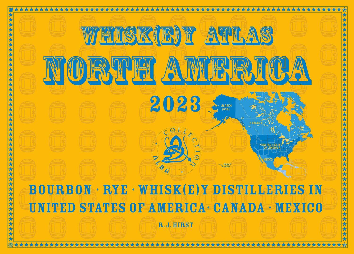 Cover: 9783944148939 | Whiskey Atlas North America 2023 | Rüdiger Jörg Hirst | Buch | 2023