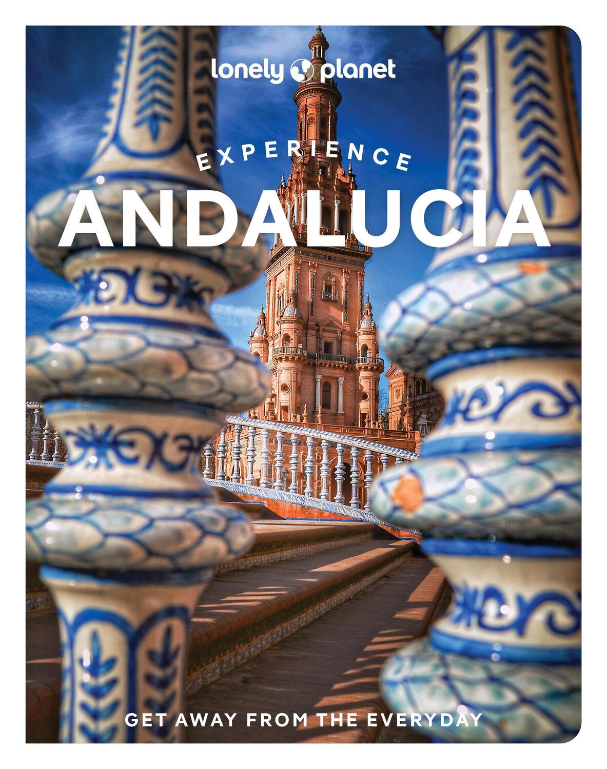 Cover: 9781838696139 | Lonely Planet Experience Andalucia | Kaminski | Taschenbuch | 258 S.