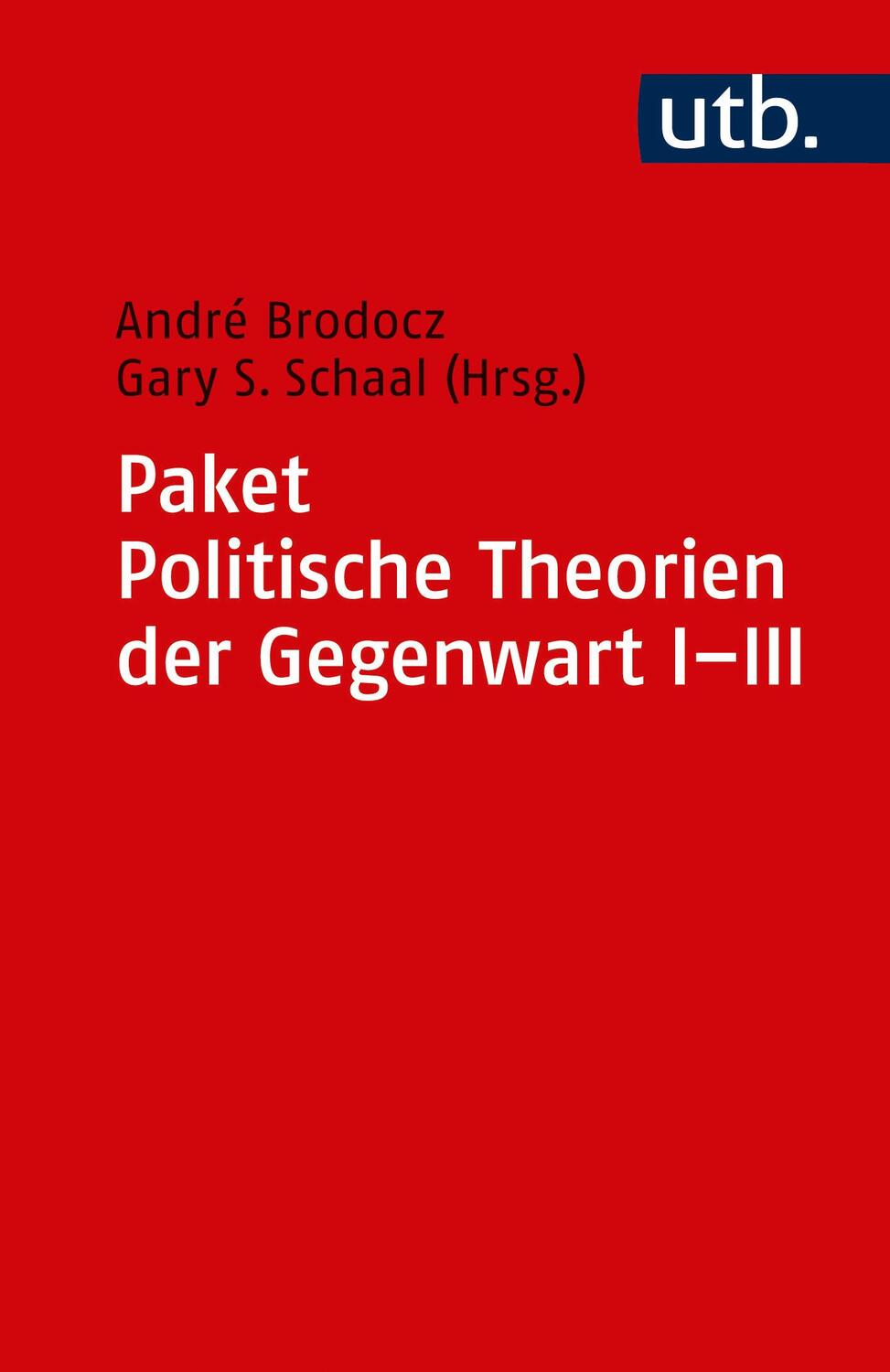 Cover: 9783825247867 | Politische Theorien der Gegenwart. Paket | André Brodocz (u. a.) | UTB