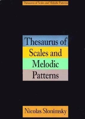 Cover: 9780825614491 | Thesaurus of Scales and Melodic Patterns | Nicolas Slonimsky | Buch
