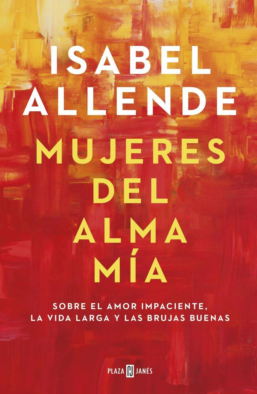 Cover: 9788401023668 | Mujeres del alma mia | Isabel Allende | Buch | Spanisch | 2020