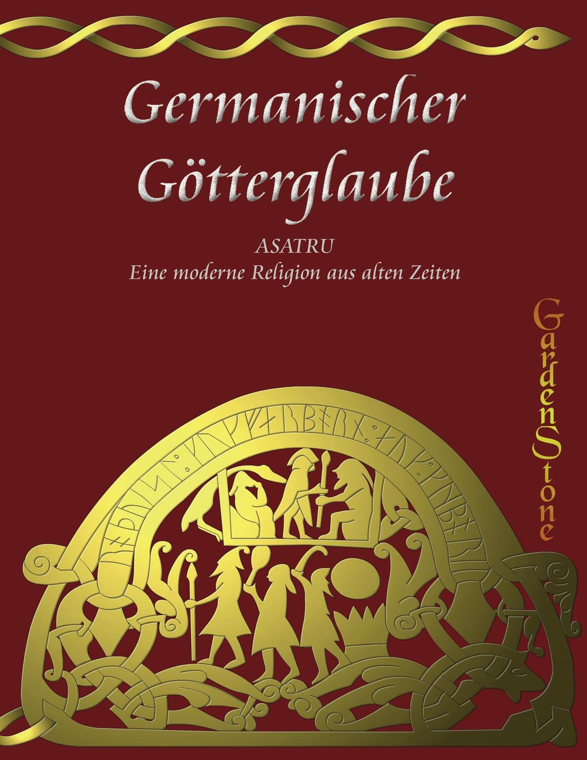 Cover: 9783839131589 | Germanischer Götterglaube | Gunivortus) Gardenstone (Goos | Buch