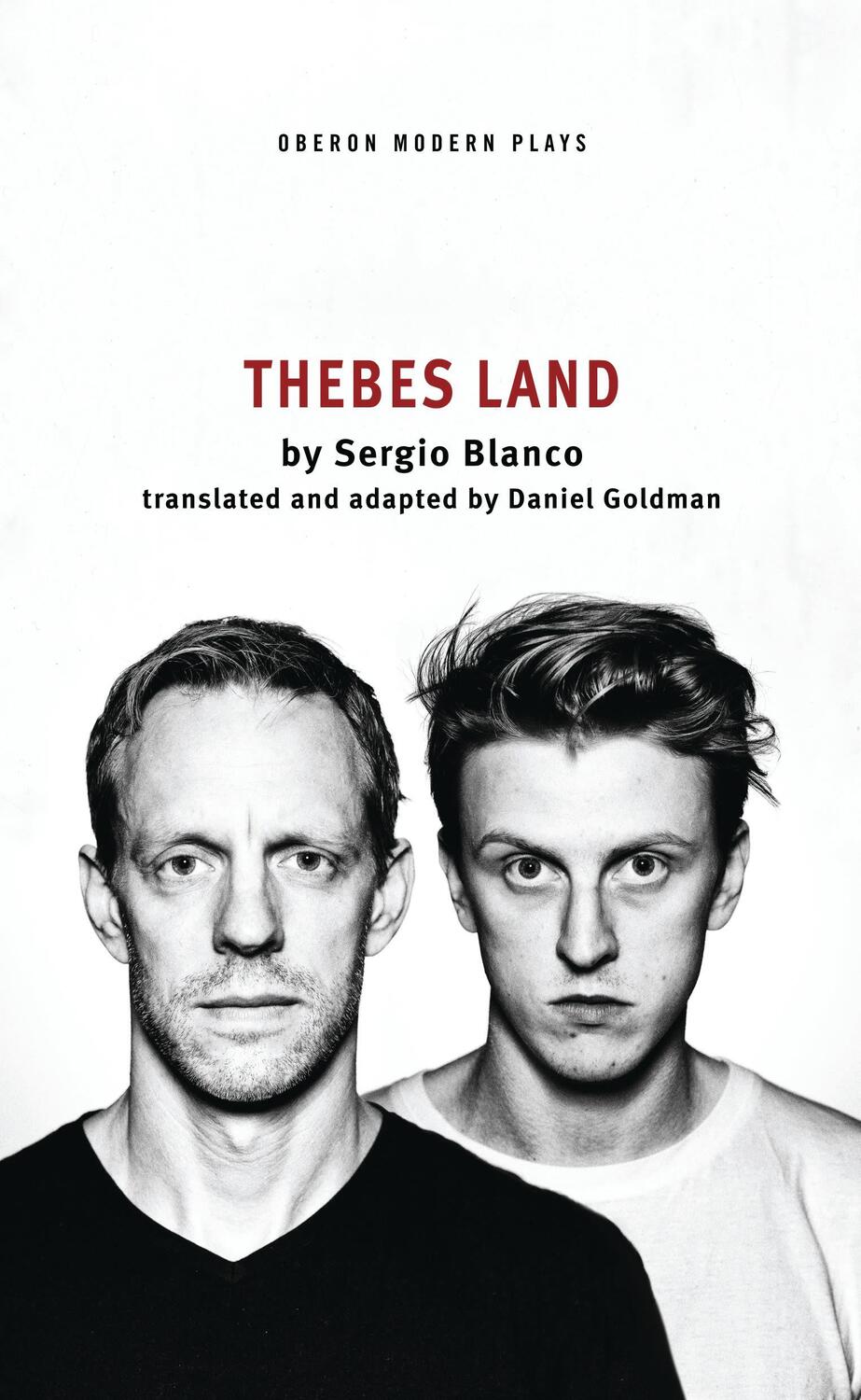 Cover: 9781786820938 | Thebes Land | Sergio Blanco | Taschenbuch | Oberon Modern Plays | 2016