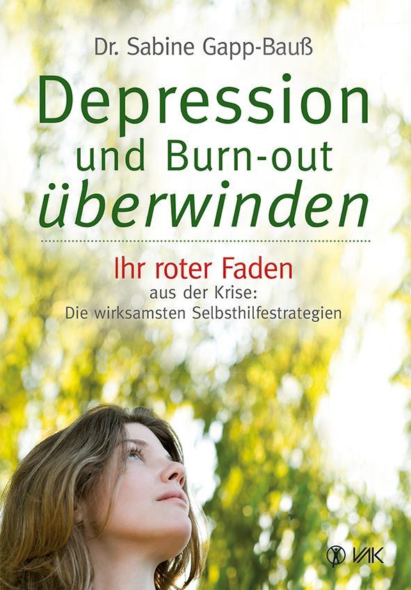Cover: 9783867311724 | Depression und Burn-out überwinden | Sabine Gapp-Bauß | Taschenbuch