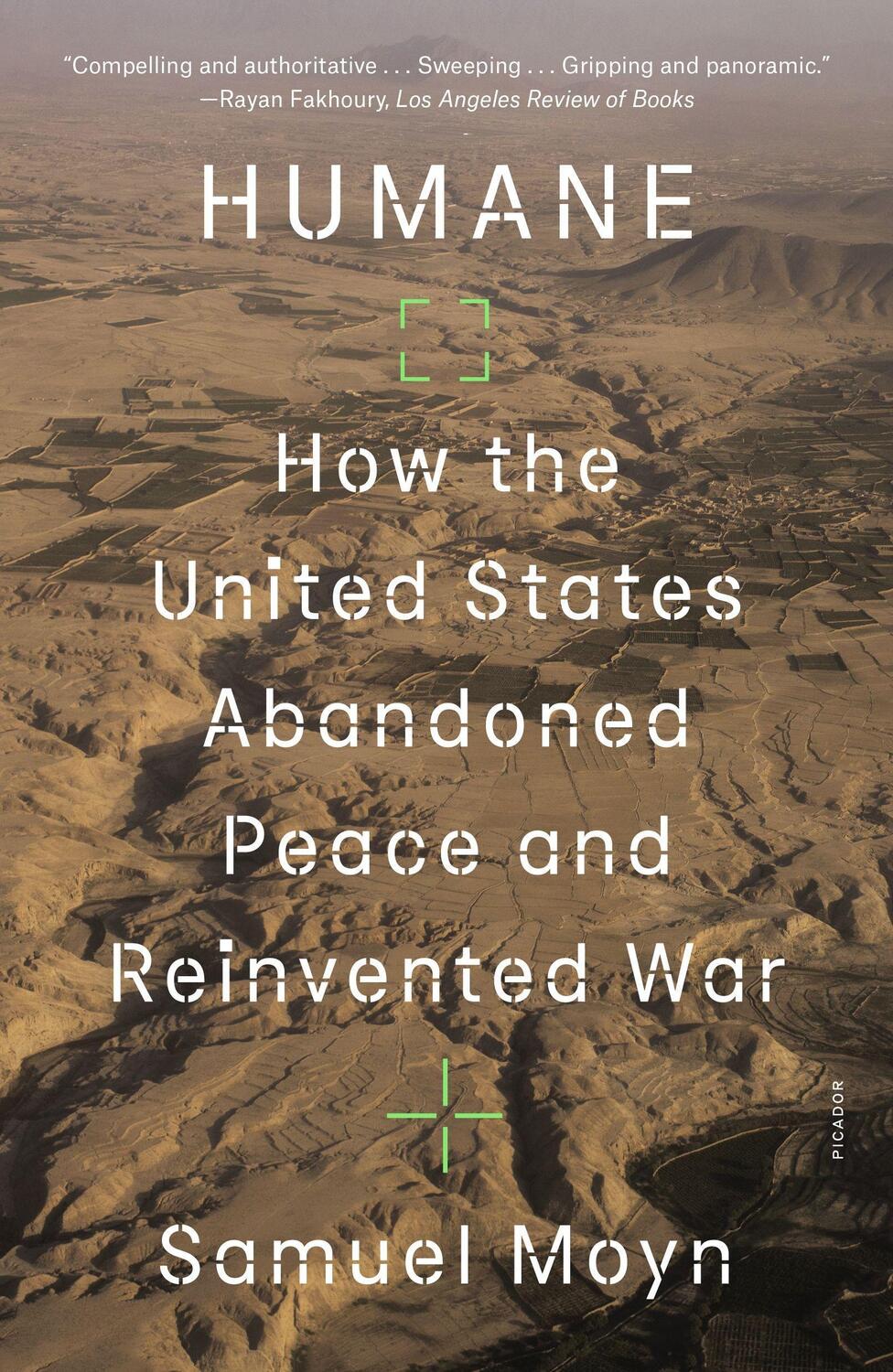 Cover: 9781250858719 | Humane: How the United States Abandoned Peace and Reinvented War